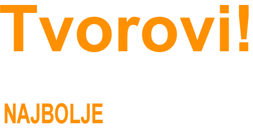 Tvorovi! Zašto? Kako? Tko?